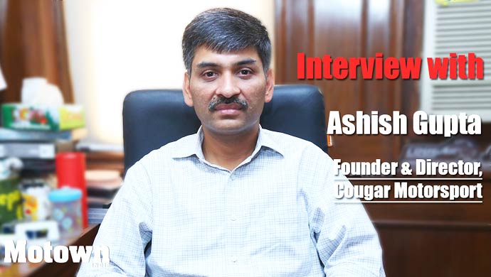 Ashish Gupta - Founder & Director, Cougar Motorsport